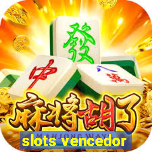 slots vencedor